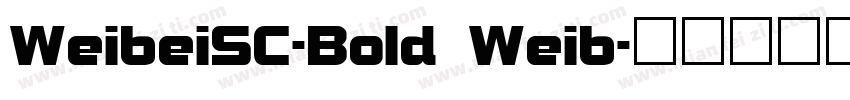 WeibeiSC-Bold Weib字体转换
